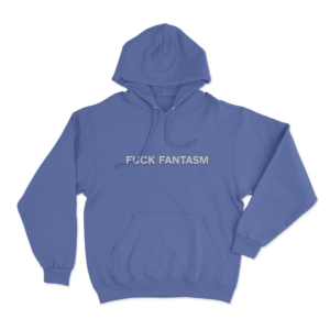 Fuck Fantasm Unisex Hoodie Blue